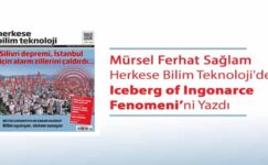 Mürsel Ferhat Sağlam Herkese Bilim Teknoloji’de “Iceberg of Ingonarce Fenomeni”ni Yazdı