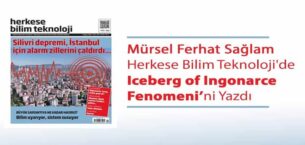 Mürsel Ferhat Sağlam Herkese Bilim Teknoloji’de “Iceberg of Ingonarce Fenomeni”ni Yazdı