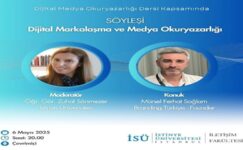 Mürsel Ferhat Sağlam İstinye Üniversitesi’nde Dijital Medya Okuryazarlığı Kapsamında Konuşacak!
