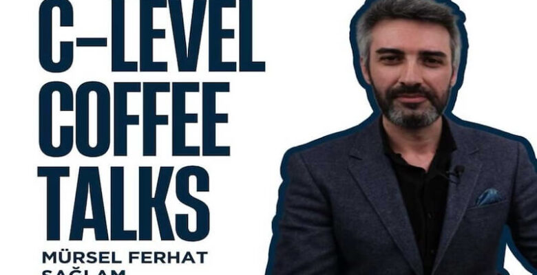C-Level Coffee Talks İçin Geri Sayım!