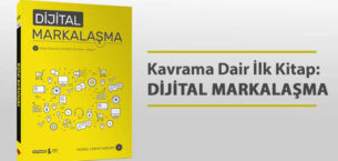Kavrama Dair İlk Kitap: Dijital Markalaşma