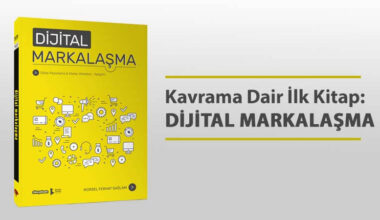 Kavrama Dair İlk Kitap: Dijital Markalaşma