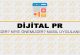 Dijital PR Nedir? Niye Önemlidir? Dijital PR Nasıl Uygulanır?