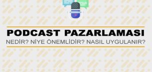 Podcast Pazarlaması Nedir? Niye Önemlidir? Podcast Pazarlaması Nasıl Yapılır?