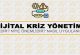 Dijital Kriz Yönetimi Nedir?
