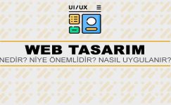 Web Tasarım Nedir? Niye Önemlidir? Web Tasarım Nasıl Yapılır?