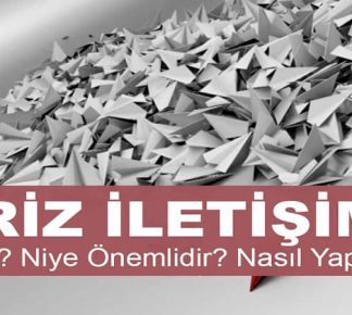 Kriz İletişimi Nedir? Kriz İletişimi Niye Önemlidir? Kriz İletişimi Nasıl Yapılır?