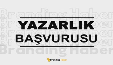Branding Haber’de Yazar Olmak – Yazarlık Başvurusu Başladı!