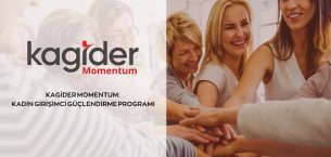 KAGİDER Momentum Programı Kadın Girişimcilerin Gücüne Güç Katıyor