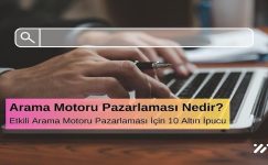 Arama Motoru Optimizasyonu (SEO) Nedir? Etkili SEO İçin 10 Altın İpucu