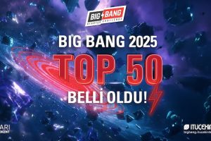 Big Bang Startup Challenge 2025 İçin Geri Sayım Başladı
