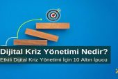 Dijital Kriz Yönetimi Nedir Etkili Dijital Kriz Yönetimi için 10 Altın İpucu