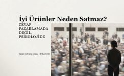 İyi Ürünler Neden Satmaz? Hedef Kitle Yanılgısı