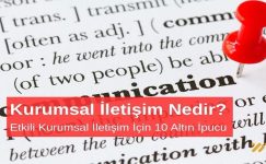 Kurumsal İletişim Nedir? Etkili Kurumsal İletişim İçin 10 Altın İpucu