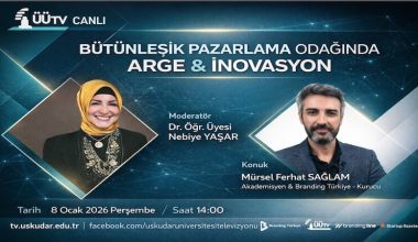 Üsküdar Üniversitesi Tv’nin Bu Haftaki Konuğu Mürsel Ferhat Sağlam Oluyor