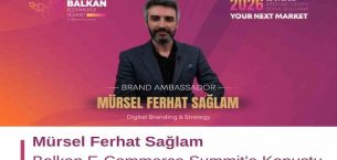 Mürsel Ferhat Sağlam Balkan E-Commerce Summit’e Konuştu