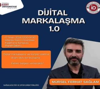 İstanbul Kent Üniversitesi’nde Dijital Markalaşma 1.0 Etkinliği!