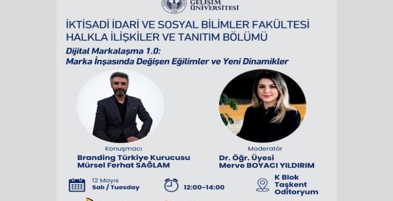 İstanbul Gelişim Üniversitesi’nde Dijital Markalaşma 1.0 Etkinliği Düzenlenecek