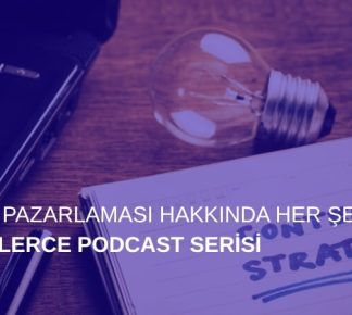 İçerik Pazarlaması Hakkında Her Şey: İçeriklerce Podcast Serisi