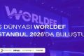 İş Dünyası WORLDEF Istanbul 2026’da Buluştu