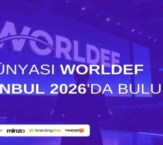 İş Dünyası WORLDEF Istanbul 2026’da Buluştu