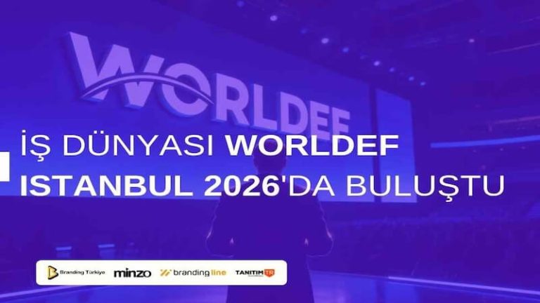 İş Dünyası WORLDEF Istanbul 2026’da Buluştu