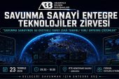 Savunma Teknolojileri Entegrasyon Zirvesi Ankara’da Gerçekleşecek! Savunma Teknolojileri Entegrasyon Zirvesi Ankara’da Gerçekleşecek!
