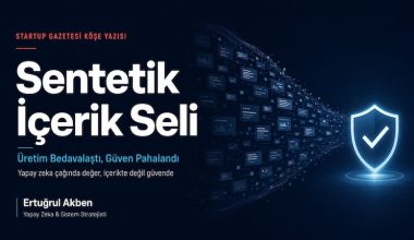 Sentetik İçerik Seli: Üretim Bedavalaştı, Güven Pahalandı