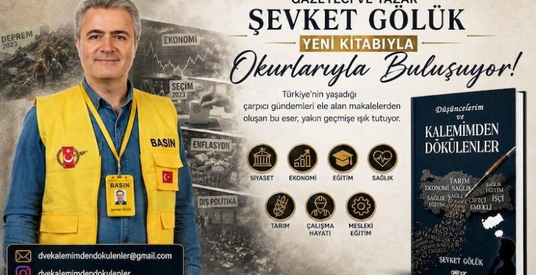 Yakın Geçmişin İzinde Bir gazetecilik Tanıklığı: Düşüncelerim ve Kalemimden Dökülenler