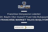 Franchise Market Talks Başlıyor
